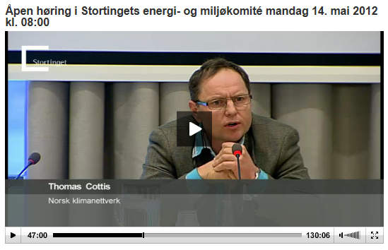 Video: Åpen høring i Stortingets energi- og miljøkomité. Innlegg ved Thomas Cottis, Norsk klimanettverk